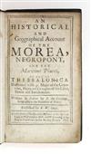 TRAVEL  CORONELLI, VINCENZO MARIA. An Historical and Geographical Account of the Morea, Negropont [etc.].  1687